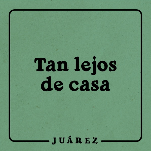 Tan Lejos de Casa