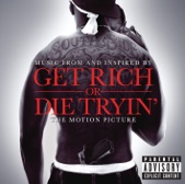 Get Rich or Die Tryin' (Music from and Inspired By the Motion Picture)