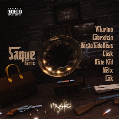 Saque (Remix) [feat. Neto, Cabrxlzin, Viturino, Losk & Lak] - Single