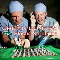 Plastic Surgeons (DJ MIX) - Organ Donors