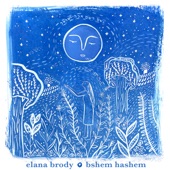 Elana Brody - B'Shem Hashem (Angels of Peace)
