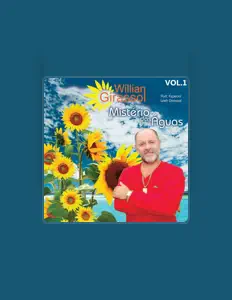 Willian Girassol dinle, müzik videolarını izle, biyografisini oku, tur tarihlerini ve daha fazlasını gör!