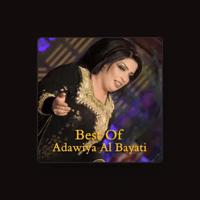 Listen to Adawya Albyati, watch music videos, read bio, see tour dates & more!