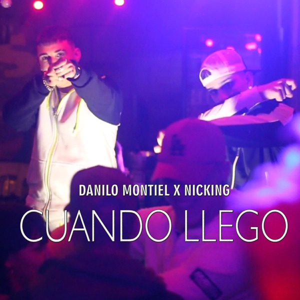 Cuando Llego (feat. Nicking)