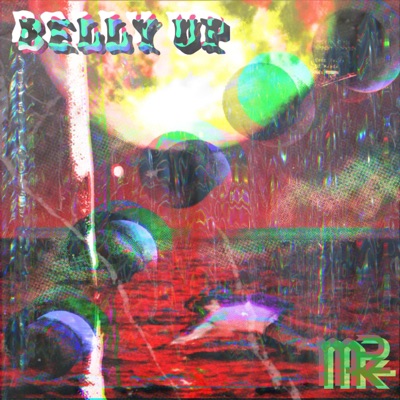 BELLY UP (feat. Brthr Bax & Grizzie Grime) - Single