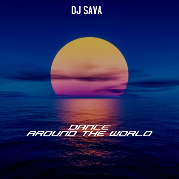 Dance Around the World - EP