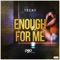 Enough for Me (Dan Kers Remix Edit) - TeCay lyrics
