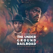 The Underground Railroad: Volume 2 (Amazon Original Series Score) artwork