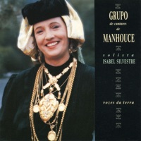 Grupo De Cantares De Manhouce - Eu Venho de Lá de Riba