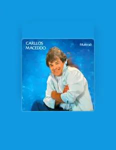 Poslechněte si interpreta Carllos Maceddo, sledujte hudební videa, přečtěte si životopis, podívejte se na data turné a další informace.