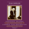 Ivan Shpiller is Conducting, Vol. 5: Brahms, Beethoven - Ivan Shpiller, Krasnoyarsk Academic Symphony Orchestra & 尼可萊・盧岡斯基