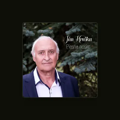 Listen to Ján Hruška, watch music videos, read bio, see tour dates & more!