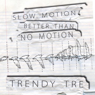 Slow Motion Better Than No Motion