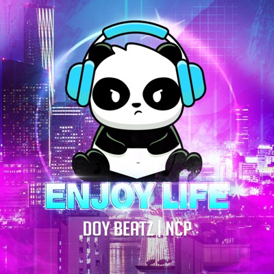 Enjoy Life (feat. Doy Beatz) - Single