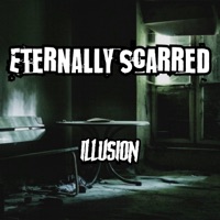 Eternally Scarred - Single - Ill~usion