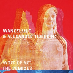 Wankelmut & Emma Louise - Work of Art