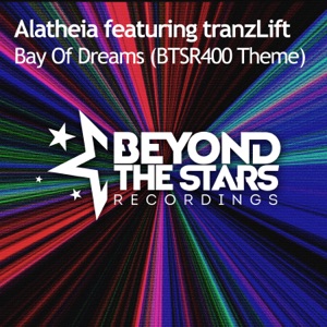 Bay of Dreams (BTSR400 Theme) [feat. tranzLift] - Single