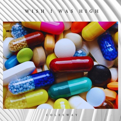 Wish I Was High - Single