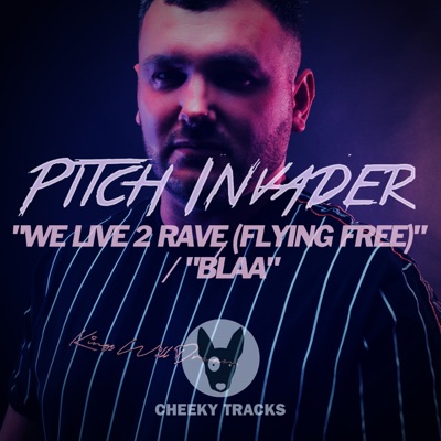 We Live 2 Rave (Flying Free) / Blaa - EP