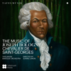The Music of Joseph Bologne, Chevalier de Saint-Georges - Tafelmusik & Jeanne Lamon