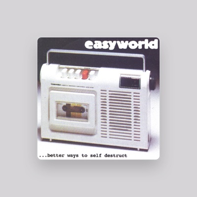 Listen to Easyworld, watch music videos, read bio, see tour dates & more!