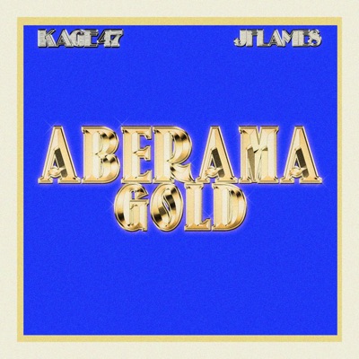 Aberama Gold - Single