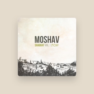 Listen to Moshav, watch music videos, read bio, see tour dates & more!