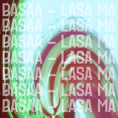 Lasa Ma - Single