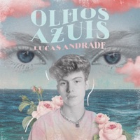 Olhos Azuis - Single - Lucas Andrade