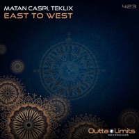 East To West - Single - Matan Caspi & Teklix