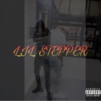 Lil Stepper - Single