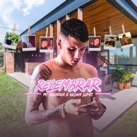 Relembrar - Single - MC Brendon & Kelwin Lopes