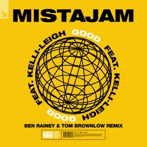 Good (feat. Kelli-Leigh) [Ben Rainey & Tom Brownlow Remix] - EP