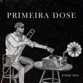 Primeira Dose (feat. Agenor de Lorenzi, Cleverson Silva, Felipe Pizzutiello, Josue Lopez & Sidmar Vieira) artwork