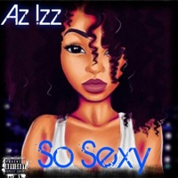 So Sexy - Single - Az Izz