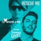 Rescue Me (feat. Tommy Love) - DJ Citizen Jane lyrics