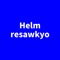 Helm - resawkyo lyrics
