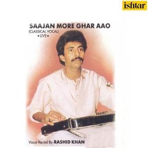 Saajan More Ghar Aao (Live)