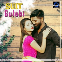 Suit Gulabi - Single - Raj Mawar