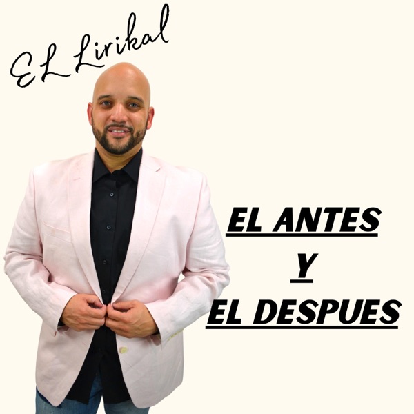 El Antes Y El Después