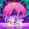 Deadly Paradise - Single