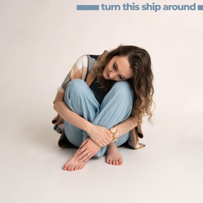 Turn This Ship Around - Single