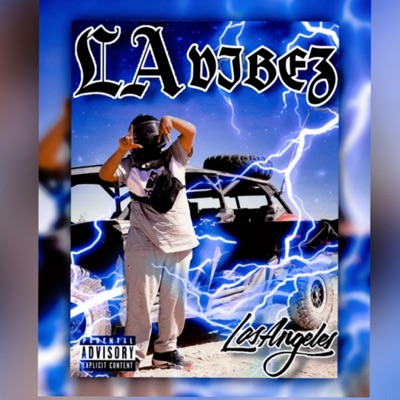 La Vibez (Freestyle) - Single