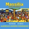 Massilia Sound System Lo Oai Marseille London Experience