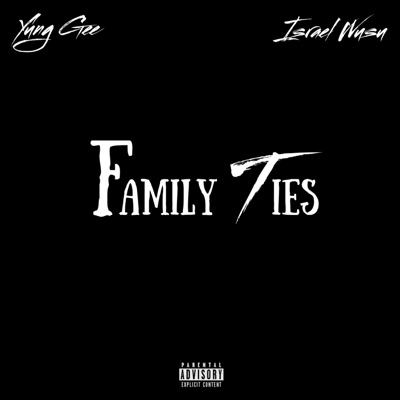 Family Ties (feat. Israel Wusu) - Single