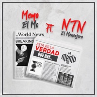 Esta es la VERDAD que Hay... (feat. NTN El Mensajero) - Single - Memo El Mc