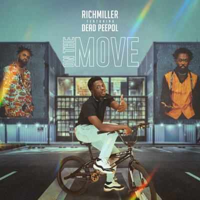 On the Move (feat. Dead Peepol) - Single