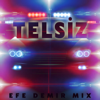 Telsi̇z (Polis Telsizi Mix) - Efe Demir Mix
