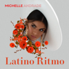 Latino Ritmo - Michelle Andrade