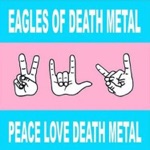 Eagles of Death Metal - Already Died